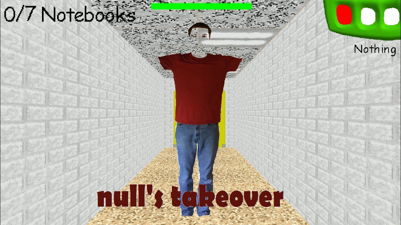Null's takeover [ Baldi's Basics Mod ]