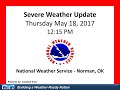 Severe Weather Update 12:15 PM 5/18/17