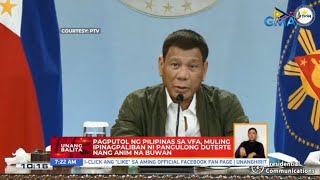 Pagputol ng Pilipinas sa VFA, muling ipinagpaliban ni Pangulong Duterte nang anim na buwan | UB screenshot 5
