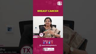 రొమ్ము క్యాన్సర్ ను ముందస్తుగా గుర్తించవచ్చా? || Breast Cancer Symptoms in Telugu || TX Hospitals