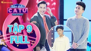 Sàn đấu ca từ 2 | tập 9 full: Ngô Kiến Huy 