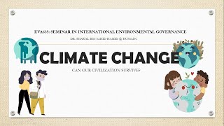 CLIMATE CHANGE: can our civilization survive ?