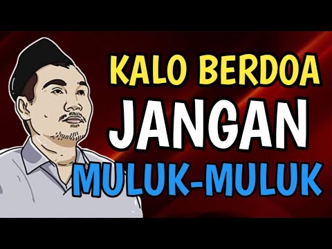 Kalo berdoa jangan muluk muluk biasa wae seng wajar || ngaji Gus Baha