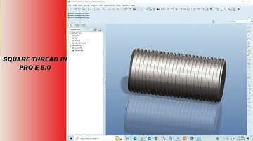 How to make a Square Thread in Pro e 5.0||Cad tutorial|#CADCAMwithisrar||CAD tutorial for Beginner
