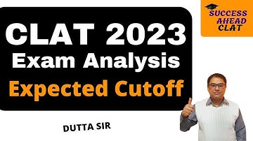 CLAT 2023 Exam Analysis | CLAT 2023 Analysis In Detail | CLAT 2023 Expected Cutoff