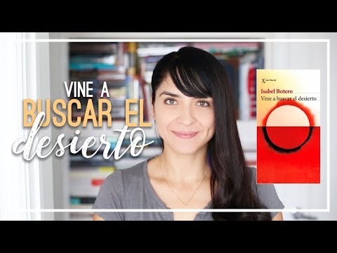 VINE A BUSCAR EL DESIERTO - Isabel Botero | RAINBOOK