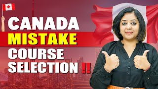 CANADA 🇨🇦 MISTAKE COURSE SELECTION ‼️ | STUDY VISA UPDATES 2025 |  USA CANADA UK | THE VISA OFFIC