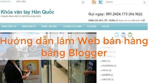 Hướng dẫn làm web bán hàng bằng blogger năm 2024