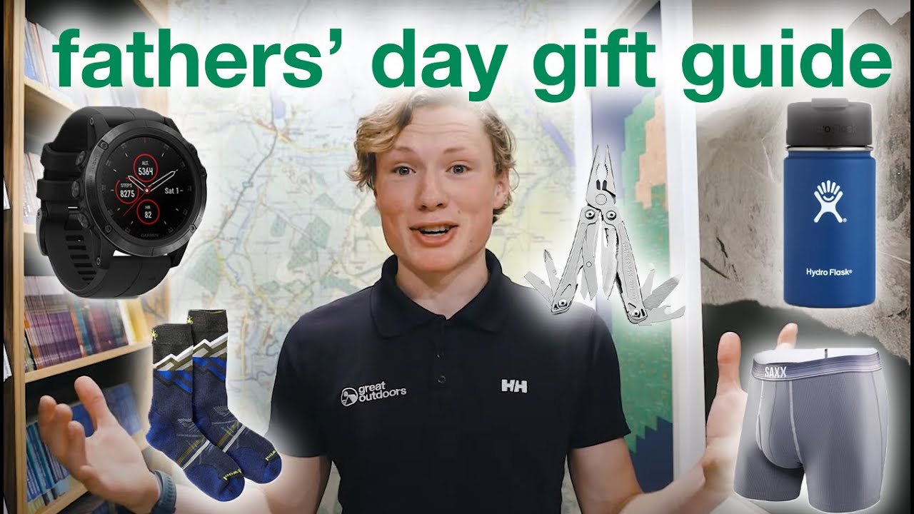 The Outdoory Fathers' Day Gift Guide Great Outdoors YouTube