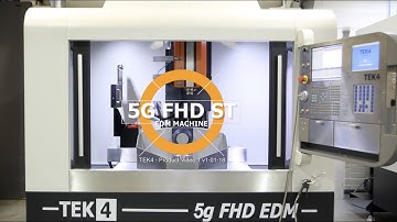 TEK4 - 5G Fast Hole Drill ST EDM Machine