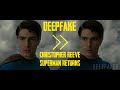 Christopher Reeve in Superman Returns [DeepFake]