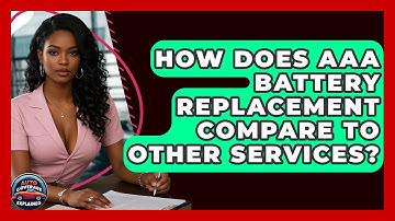 How Does AAA Battery Replacement Compare To Other Services? - Auto Coverage Explained