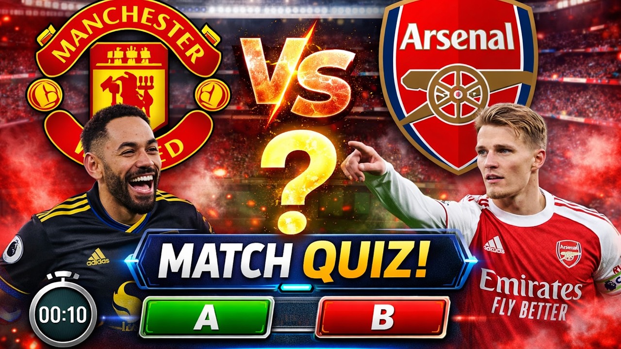Manchester United vs Arsenal  25/01/2026 🔴🔵 | Matchday Quiz | Quiz Football