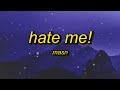 MASN Hate Me Lyrics This Will Make You Hate Me But You Can Never Break Me MASN Hate Me Lyrics This Will Make You Hate Me But You Can Never Break Me