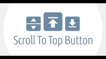 Advanced button modes | Scroll To Top Button extension (add-on) demo