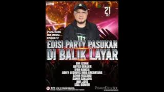 SPECIAL PARTY OF PASUKAN DI BALIK LAYAR BY DJ NANANK ON THE BASS LIVE FROM STASIUN SURABAYA
