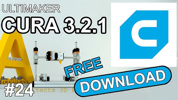 Download, install and configure Ultimaker Cura Software FREE