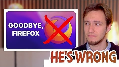 TheLinuxExperiment ditches Firefox for all the wrong reasons...