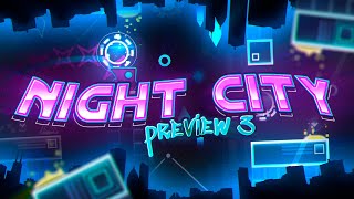 Night City (Final Preview) Geometry Dash