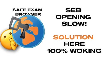 🚀 Fix Safe Exam Browser (SEB) Slow Opening Issue in Minutes! 🔧 | Quick Tutorial