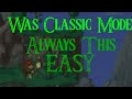 Wait was classic always this easy?