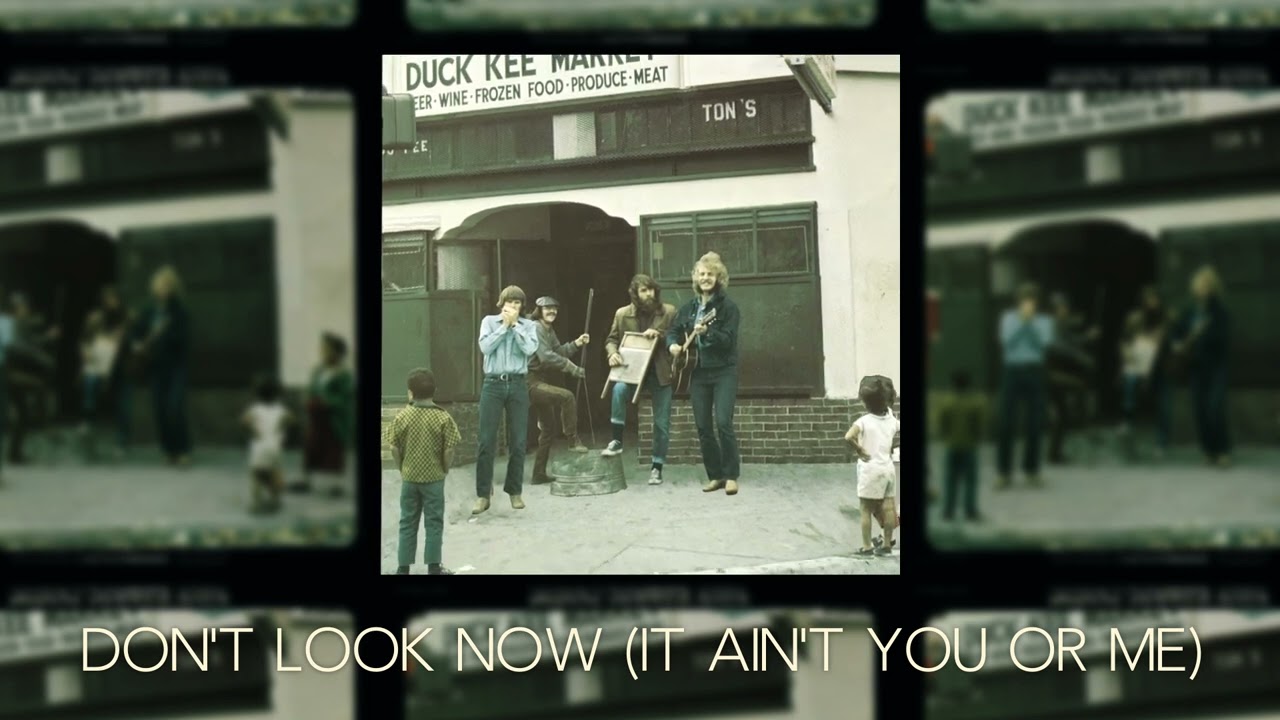 Creedence Clearwater Revival - Don't Look Now (It Ain't You Or Me ...