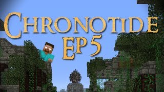 Chronotide /w Batclone - Ep5
