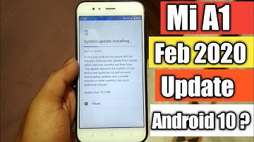 Mi A1 Feb 2020 Update Rollout || Mi A1 Android 10 Update ? || Mi A1 New Update 2020 Android 10
