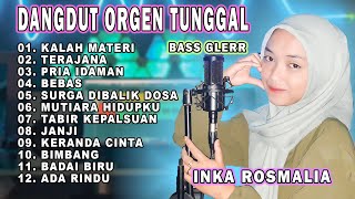 FULL ALBUM DANGDUT LAWAS PALING SYAHDU Versi Orgen Tunggal (Cover Inka Rosmalia)