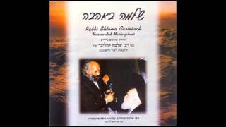 Shlomo with Love 5 - Rabbi Shlomo Carlebach - שלמה באהבה 5 - רבי שלמה קרליבך