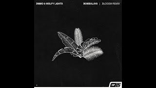 Download Lagu DNMO \u0026 Wolfy Lights - Bombalaya (Blom Remix) MP3 Download Lagu DNMO \u0026 Wolfy Lights - Bombalaya (Blom Remix) MP3