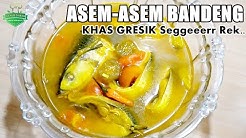 Asem-asem Bandeng Blimbing Wuluh Khas Gresik | Kuah Kelan Bandeng SEGER POLL | Resep Masakan Simple - Durasi: 9.03. 