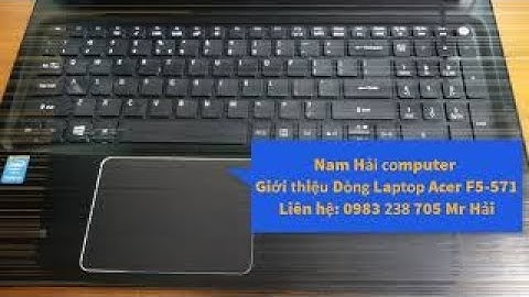 Đánh giá acer f5-571-34z0 năm 2024