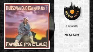 Famole - Ha Le Lale |  Audio
