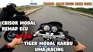 CB INJEKSI VS TIGER 2000cc