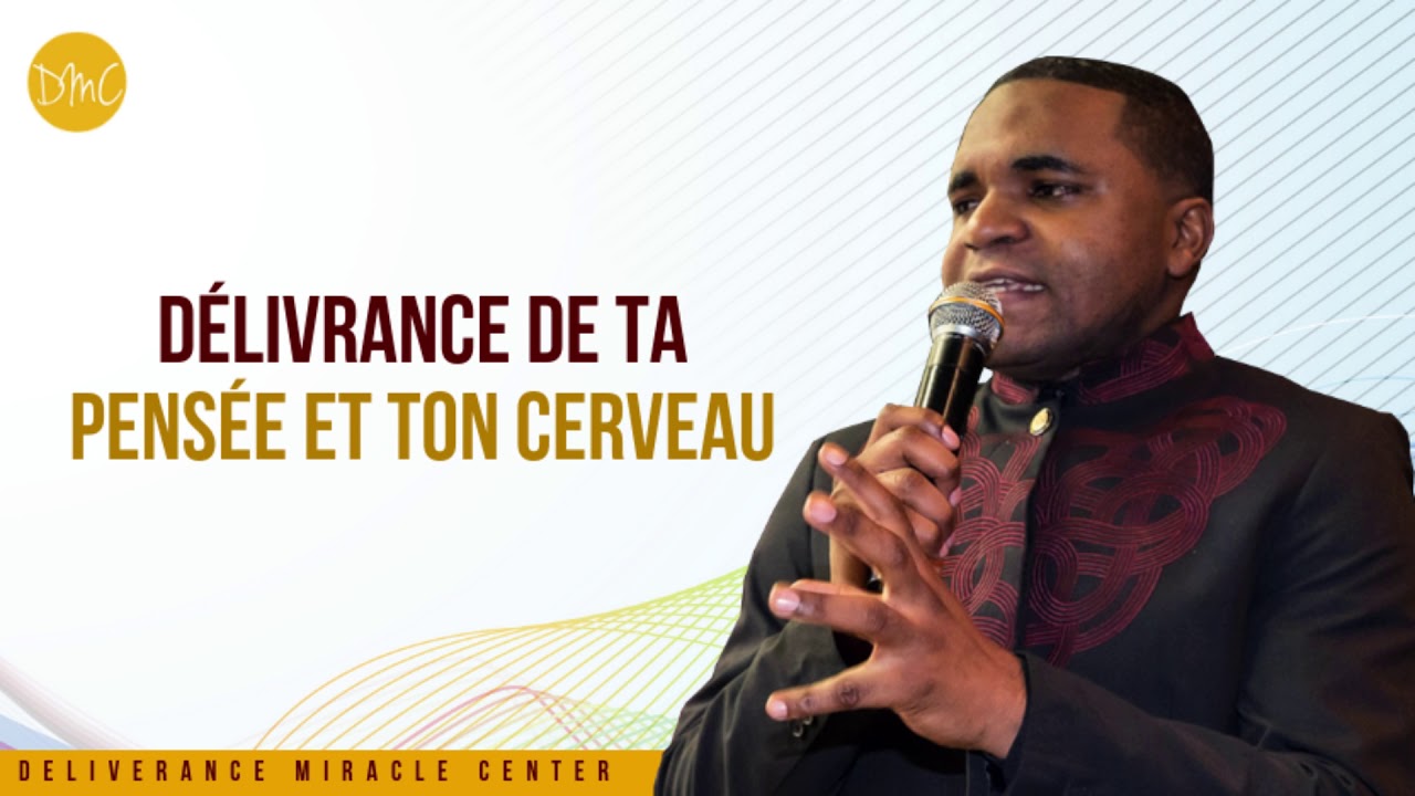 DÉLIVRANCE DE TA PENSÉE ET TON CERVEAU