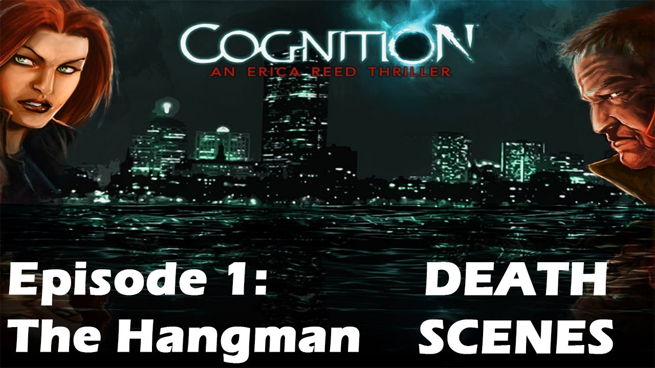 Cognition Episode 1: The Hangman - All Death Scenes (PC Gameplay)