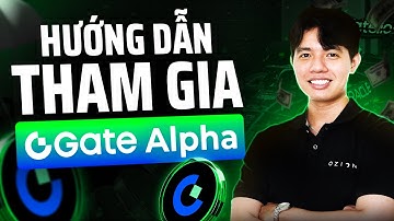 Gate Alpha Hướng dẫn kiếm Alpha point tham gia sự kiện 300,000$ từ sàn Gate