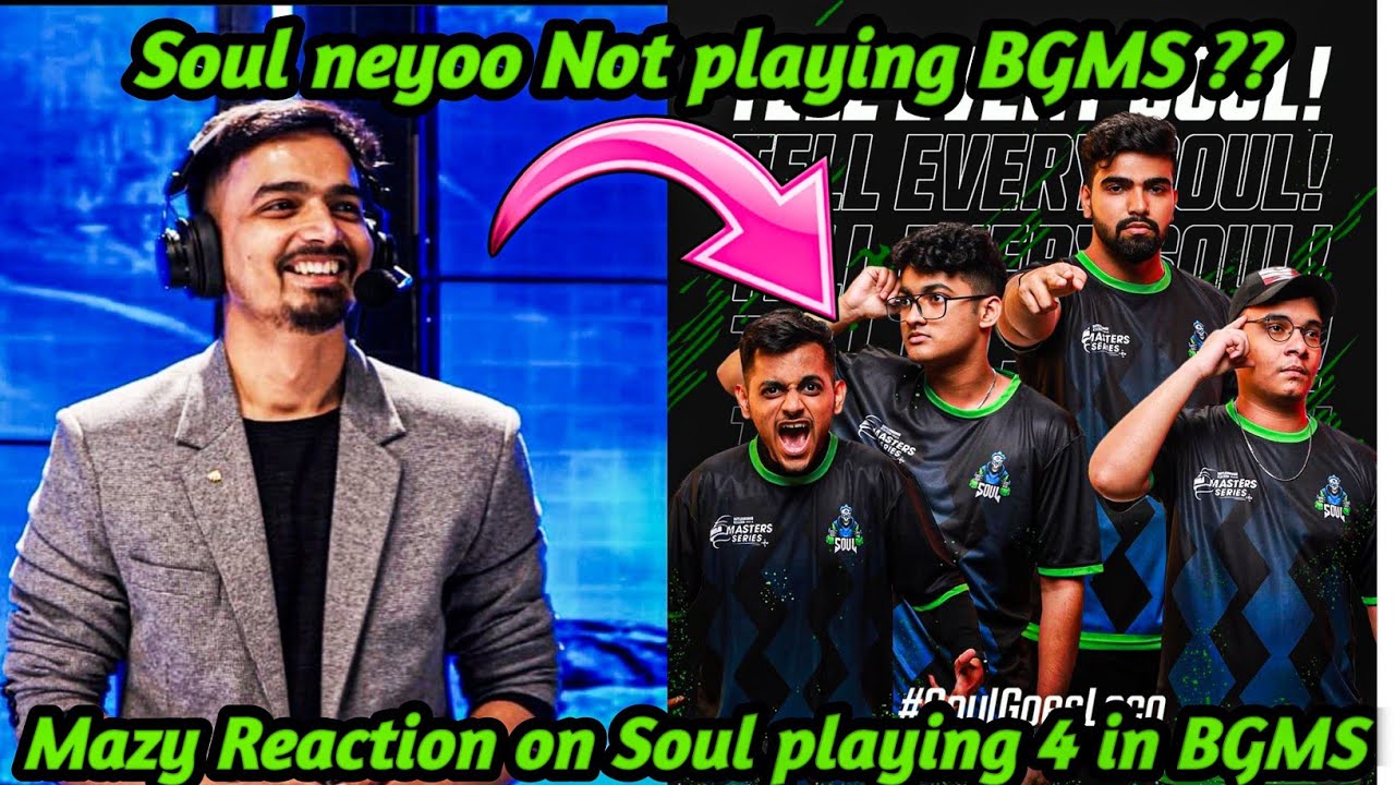 Mazy Reaction on Team Soul playing 4in BGMS 😱🥵 || Team Soul In BGMS ...