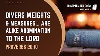 Proverbs 20:10 | Divers Weights & Measures Are Abomination To The Lord | Daily Manna