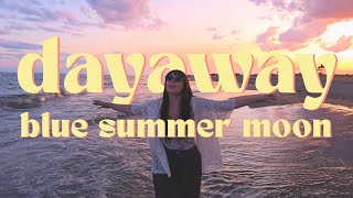 dayaway - blue summer moon (Official Video)