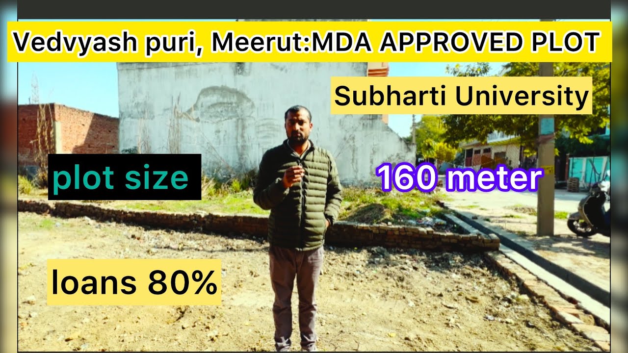 Vedvyash puri, Meerut MDA APPROVED PLOT Subharti University plot size-160 meter 