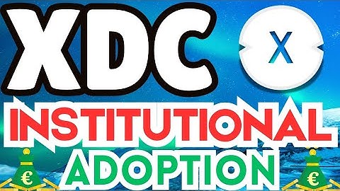 🚨#XDC: INSTITUTIONELE ADOPTIE🤝