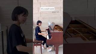 【ピアノ】It's a small world / 小さな世界 / オリジナルアレンジ #shorts #piano