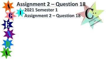 COS1511 - 2021 - Assignment 2 - Question 18