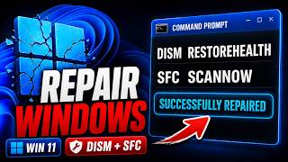 Fix Corrupted Windows 11 System Files with DISM and SFC