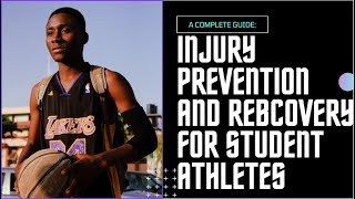 Injury Prevention and Recovery for Student Athletes: A Complete Guide