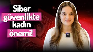 She4Cyber, siber güvenlikte kadının gücünü artırıyor!