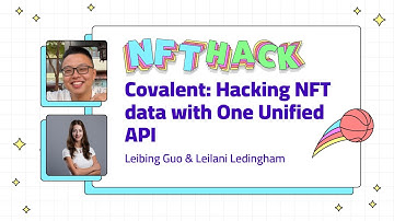 Covalent: Hacking NFT data with One Unified API