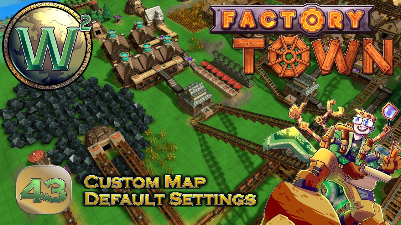 Factory Town Custom Map, Episode 43: Magma - Let's Play